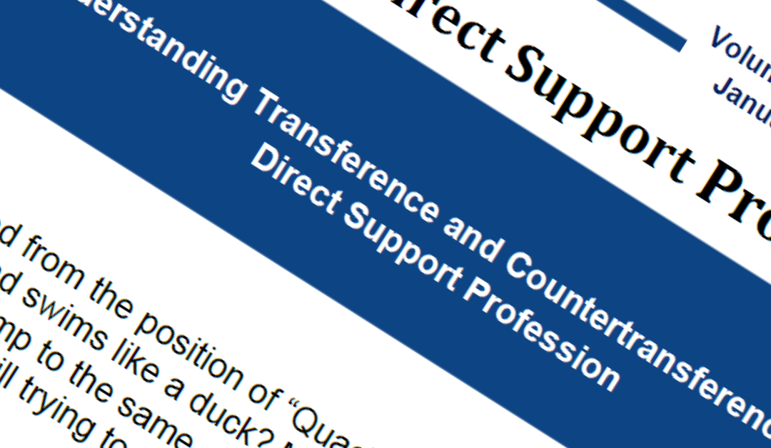 International Journal: Understanding Transference and Countertransference in the Direct Support Profession